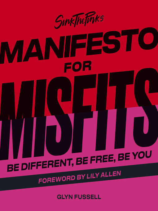 Title details for Sink the Pink's Manifesto for Misfits by Glyn Fussell - Available